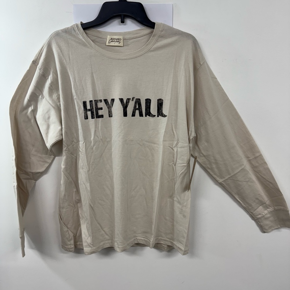 Refined Canvas “HEY Y’ALL” Long Sleeve Tee